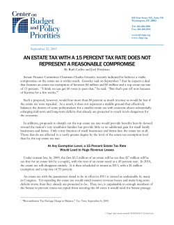 AN ESTATE TAX WITH A 15 PERCENT TAX RATE DOES NOT