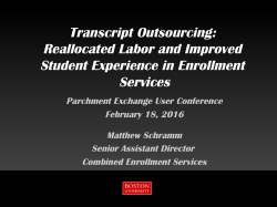 Transcript Outsourcing: Reallocated Labor and Improved Student