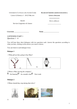 LISTENING PART 1 Questions 1 - 6