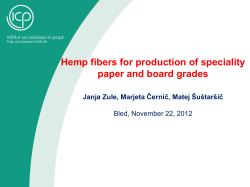 Hemp fibers for production of speciality paper and board grades