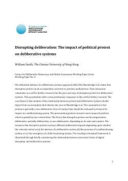 Disrupting Deliberation: The Impact of Political Protest on