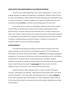 SOME HISTORY AND UNDERSTANDING OF UN VERBATIM