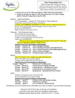 January &ndash; initial enrollment &ndash; ACT Presentation &ndash; January 6 , 2016