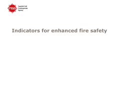Indicators for enhanced fire safety