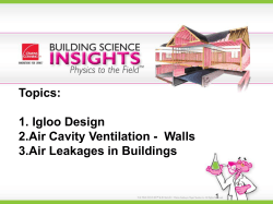 1. Igloo Design 2.Air Cavity Ventilation