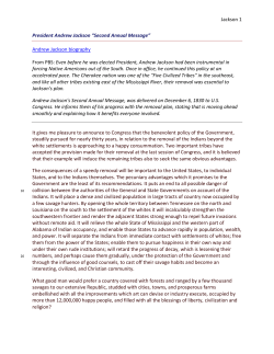 Jackson 1 President Andrew Jackson &ldquo;Second Annual Message