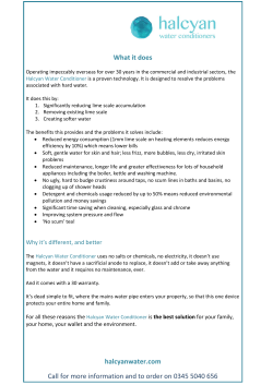 halcyanwater.com Call for more information and to order on 0345