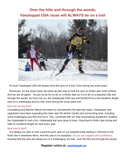 Over the hills and through the woods, Vasaloppet USA races will
