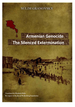 Armenian Genocide. The silenced extermination