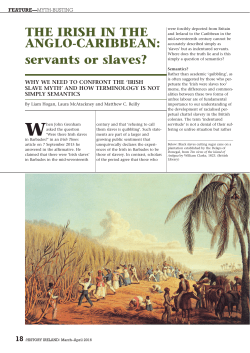 THE IRISH IN THE ANGLO-CARIBBEAN: servants or slaves?