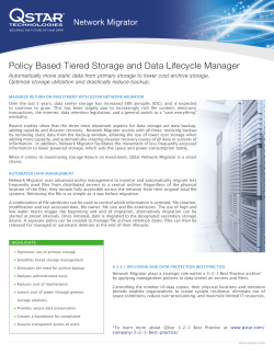 Policy Based Tiered Storage and Data Lifecycle Manager