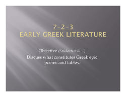 Discuss what constitutes Greek epic poems and fables.