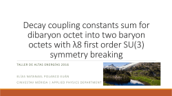 Decay coupling constants sum for dibaryon octet into two baryon