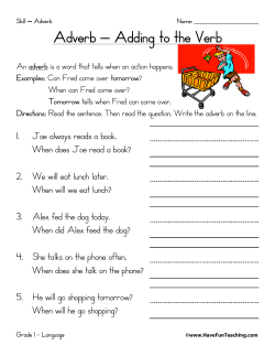 Adverb &ndash; Adding to the Verb