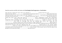 Read the anecdote and fill in the blanks with Past Simple, Past