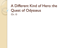 A Different Kind of Hero: the Quest of Odysseus