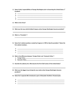 1) Name 4 jobs/ responsibilities of George Washington prior to