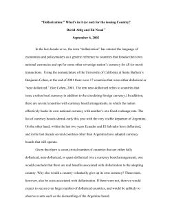 "Dollarization:" What`s in it (or not) for the issuing Country?