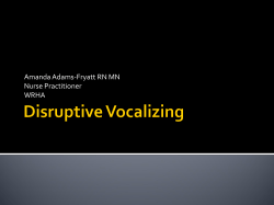 Disruptive Vocalizing