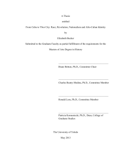 A Thesis entitled From Cuba to Ybor City: Race, Revolution