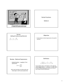 1 Partial Fractions Objective Review: Rational