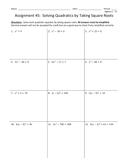 Assignment 45: Solving Quadratics by Taking Square Roots
