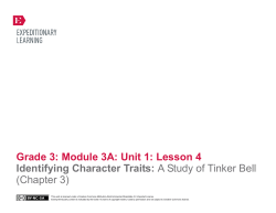 Grade 3: Module 3A: Unit 1: Lesson 4 Identifying Character Traits: A