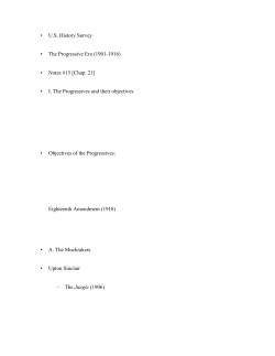 • U.S. History Survey • The Progressive Era (1901
