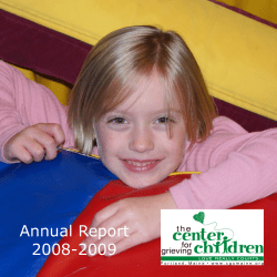 Annual Report 2008-2009 - Center for Grieving Children