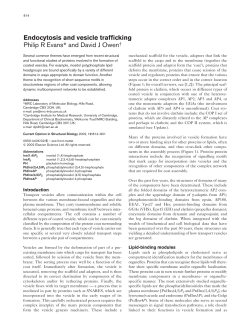 Endocytosis and vesicle trafficking Philip R Evans* and David J Owen