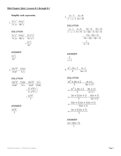Simplify each expression. 1. SOLUTION: ANSWER: 2. SOLUTION
