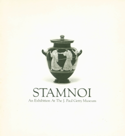 Stamnoi: An Exhibition At The J. Paul Getty Museum