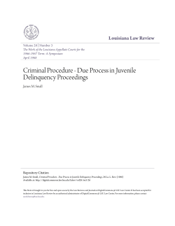 Criminal Procedure - Due Process in Juvenile Delinquency