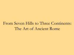 From Seven Hills to Three Continents: The Art of Ancient Rome