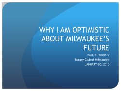 why i am optimistic about milwaukee`s future