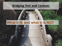 Bridging Text and Context: What it IS and what it is NOT