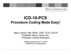 ICD-10-PCS Procedure Coding Made Easy!