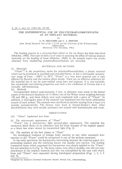 THE EXPERIMENTAL USE OF POLYTETRAFLUORETHYLENE AS