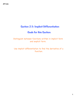 Section 2.5: Implicit Differentiation Goals for this Section: