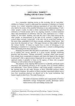 AM I STILL &rdquo;WHITE`? Dealing with the Colour Trouble