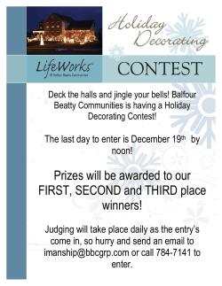 Prizes will be awarded to our FIRST, SECOND and THIRD place