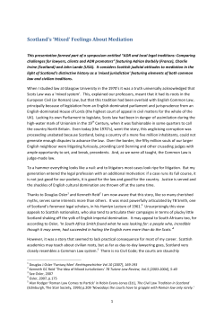 Scotland`s `Mixed` Feelings About Mediation