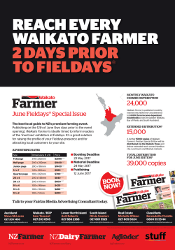 REACH EVERY WAIKATO FARMER 2 DAYS PRIOR TO FIELDAYS &reg;
