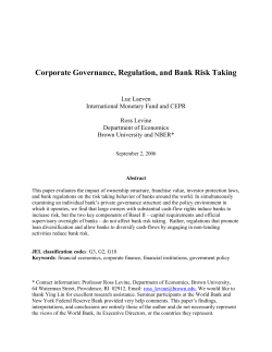 In this paper, we examine the relationship between risk taking by