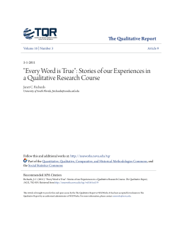 "Every Word is True": Stories of our Experiences in a Qualitative