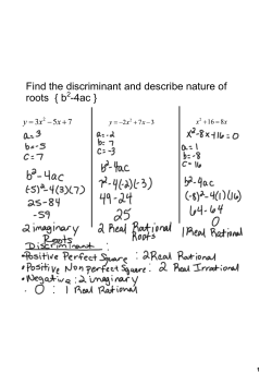 Find the discriminant and describe nature of roots { b 4ac }