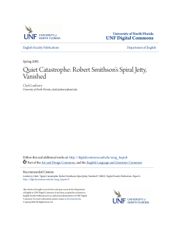 Quiet Catastrophe: Robert Smithsonâ•Žs Spiral Jetty, Vanished