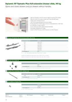 Dynamic XP Tipmatic Plus full-extension drawer slide, 40 kg O pens