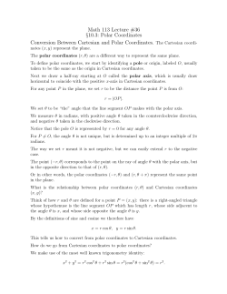 Math 113 Lecture #36 &sect;10.3: Polar Coordinates Conversion