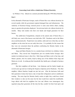 Generating Good will in a Subdivision Without Electricity